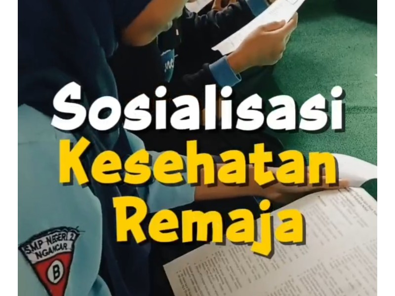 SMPN 2 Ngancar Gelar Sosialisasi Kesehatan Remaja Wujudkan Generasi Sehat dan Cerdas!